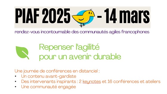 PIAF 2025 : Repenser l’Agilité pour un Avenir Durable | 14 mars 2025