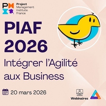 PIAF 2026 : transformer le business grâce à l’agilité !