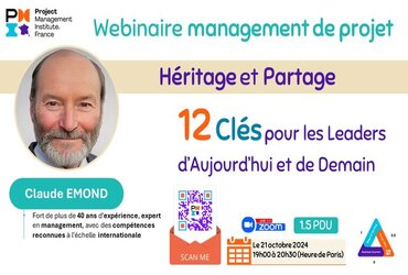 [WEBINAIRE GRATUIT] | Héritage et Partage : 12 Clés pour les Leaders en Management de Projet d’aujourd’hui et de demain | 21 Octobre 19h