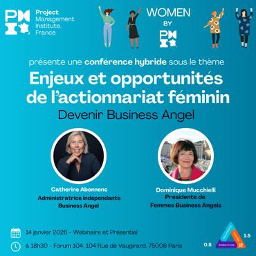 WomenbyPMI I Conférence en présentiel I  Enjeux et opportunités de l’actionnariat féminin - Devenir Business Angel I mercredi 14 Janvier 2026 18H30