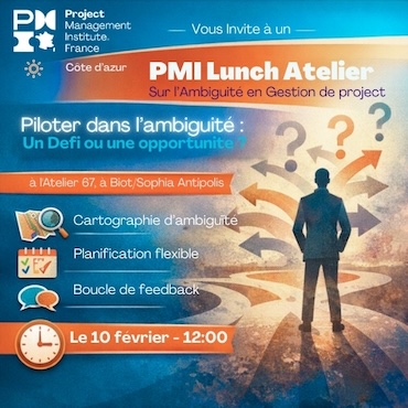 Branche Côte d'Azur | Décoder l’ambiguïté pour mieux piloter vos projets | Jeudi 10 février 12h00