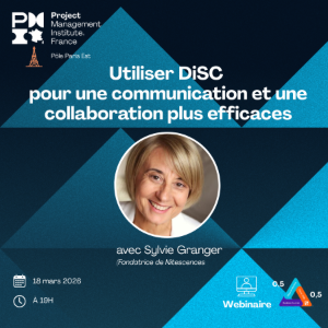 Paris Est  | Webinaire I Utiliser DiSC pour une communication et une collaboration plus efficaces