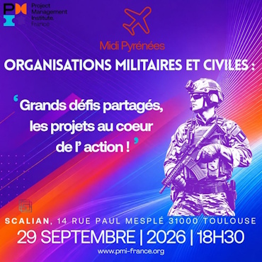 Midi-Pyrénées | Organisations militaires et civiles: les projets au coeur de l'action  -  29 Septembre 2026 - 18h30