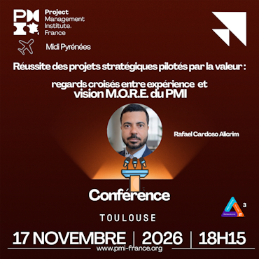 Midi-Pyrénées | Conférence | Réussite des projets stratégiques pilotés par la valeur